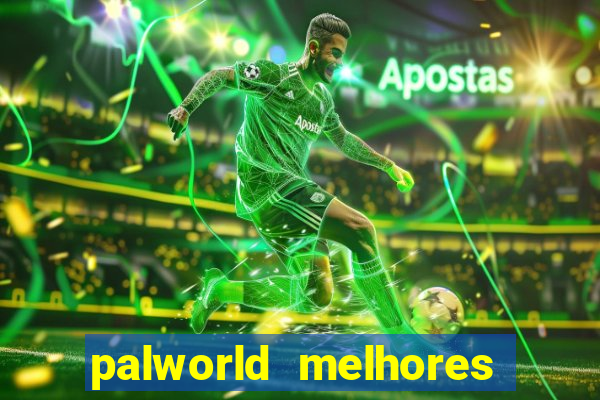 palworld melhores pals para trabalho